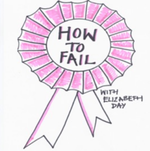 how to fail podcast