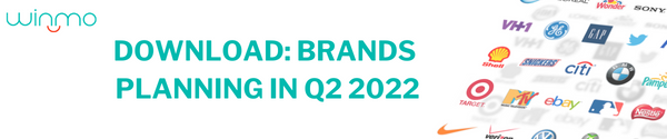 Brands Planning in Q2 2022