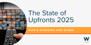 The State of Upfronts Who’s Spending and Where