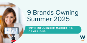 Brands Owning Summer with Influencer Marketing Campaigns