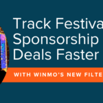 Track Festival Sponsorship Deals Faster with Winmo’s New Filters
