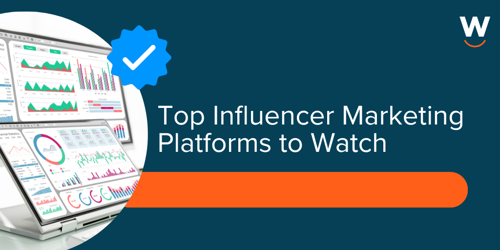 Top Influencer Marketing Platforms to Watch